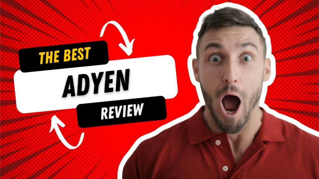 Adyen review